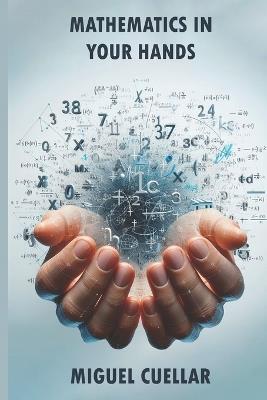 Mathematics in Your Hands - cover