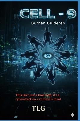 Cell - 9 - Burhan Gülderen - cover