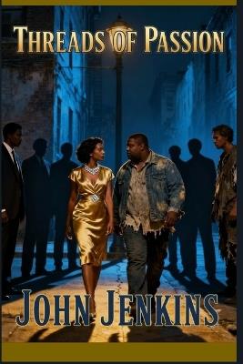 Threads of Passion - John Jenkins - cover