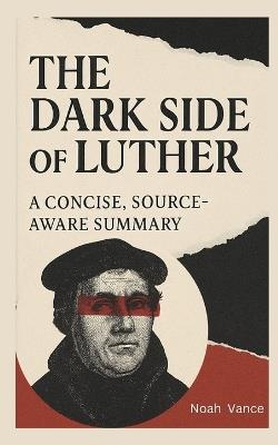 The Dark Side of Luther - Noah Vance - cover