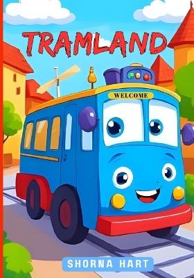 Tramland - Shorna Hart - cover