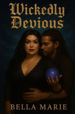 Wickedly Devious - Bella Marie - cover