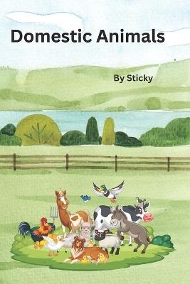 Domestic Animals: for kids up to 3 years - Sticky - cover