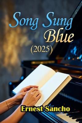 Song Sung Blue (2025): A Comprehensive Guide to the Movie, Its Story, and Its Cultural Impact - Ernest Sancho - cover