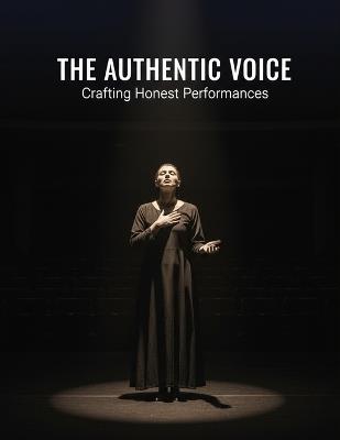 The Authentic Voice: Crafting Honest Performances - Aiman Reed - cover