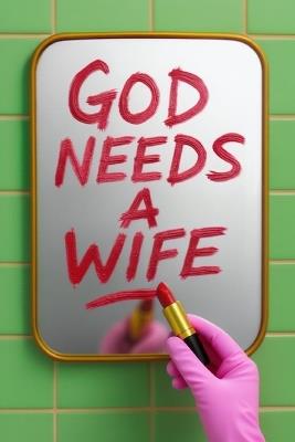 God Needs A Wife - Elena Monti - cover