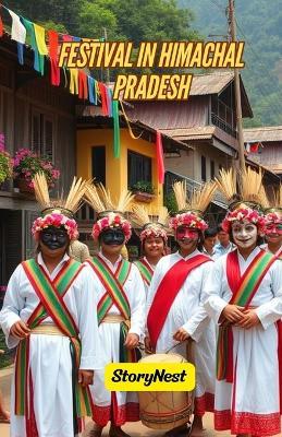 Festival of Fagli: A Himachal Pradesh Folk Tale of Joy, Tradition & Spring: A Beautiful Children's Story About Unity, Culture, Gratitude & the Magic of Indian Festivals - Story Nest - cover