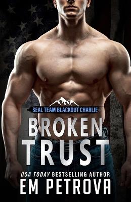 Broken Trust - Em Petrova - cover