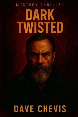 Dark Twisted: The Janitor's Gambit - David Chevis - cover