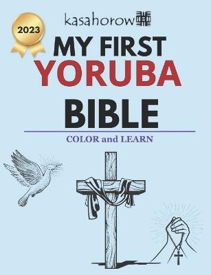 My First Yoruba Bible - Kasahorow - cover