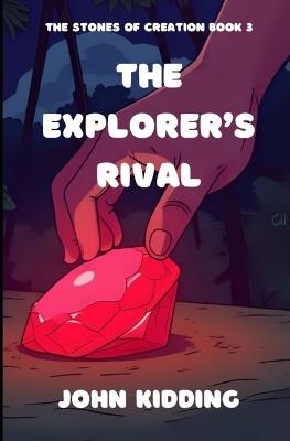 The Explorer's Rival - John Kidding - cover
