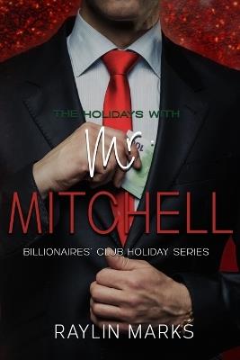The Holidays with Mr. Mitchell - Raylin Marks - cover