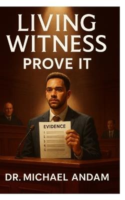 Living Witness: Prove it - Michael Andam - cover