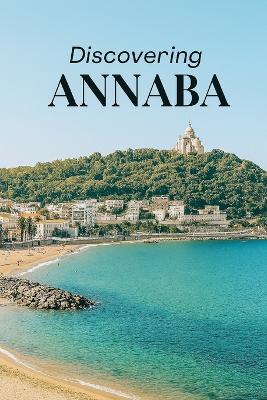 Discovering Annaba - Marcello Avallone - cover