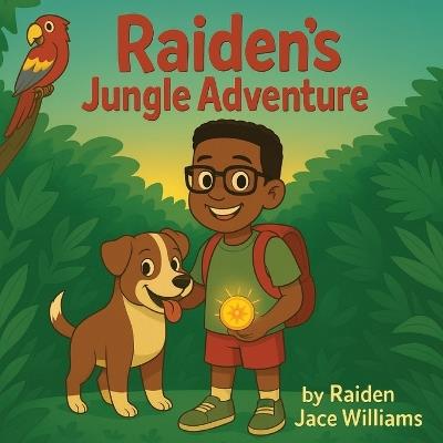 Raiden's Jungle Adventure - Raiden Jace Williams - cover