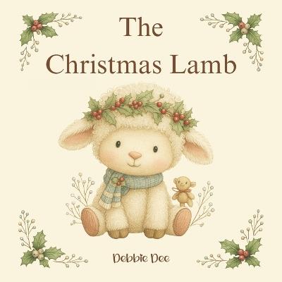 The Christmas Lamb - Debbie Dee - cover
