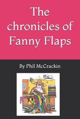 The chronicles of Fanny Flaps - Phil McCrackin - cover