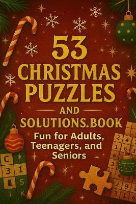 53 Christmas and Solution Book. For Adults, Teenagers, and Seniors - C Okonma - cover