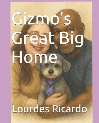 Gizmo's Great Big Home - Lourdes Stella Ricardo - cover