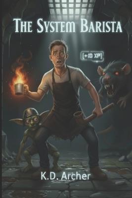 The System Barista - K D Archer - cover