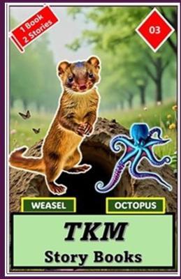 Tkm Story Books: Weasel - Octopus - Maniyan Trichy Krishnamoorthy - cover