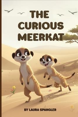 The Curious Meerkat - Laura Spangler - cover