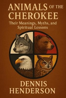 Animals of the Cherokee - Dennis Henderson - cover