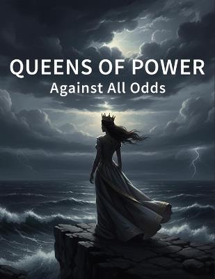 Queens Of Power: Against All Odds - Ryan Definis - cover