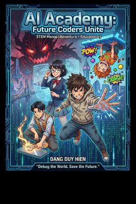 AI Academy: Future Coders Unite - Dang Duy Hien - cover
