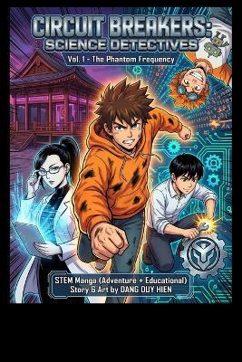 Circuit Breakers: Science Detectives - Dang Duy Hien - cover