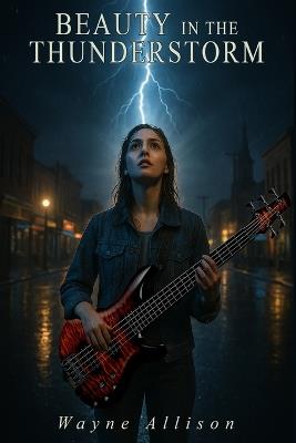 Beauty in the Thunderstorm - Wayne Scott Allison - cover