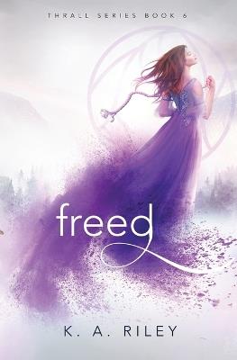Freed - K a Riley - cover