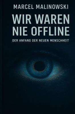 Wir waren nie Offline - Marcel Malinowski - cover