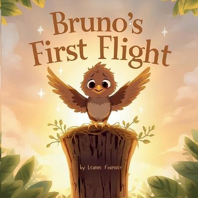 Bruno's First Flight - Leanne Fournier - cover