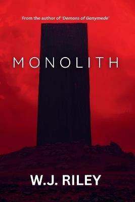 Monolith - W J Riley - cover