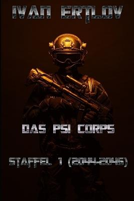 Das Psi Corps: Staffel 1: 2044 - 2046 - Ivan Ertlov - cover
