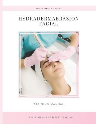 Hydradermabrasion Training Manual - Kendra Allen - cover