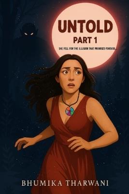 Untold: Part 1 - Bhumika Tharwani - cover