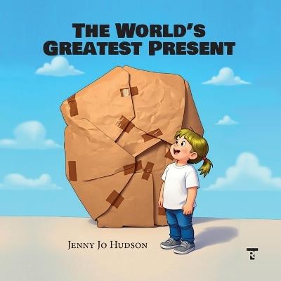 The World's Greatest Present - Jenny Jo Hudson - cover