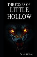 The Foxes of Little Hollow