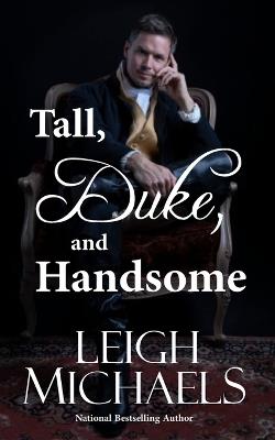 Tall, Duke, and Handsome - Leigh Michaels - cover