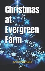 Christmas at Evergreen Farm