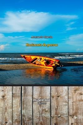 Horizonte de perros - Armando García - cover