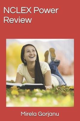 NCLEX Power Review - Mirela Gorjanu - cover