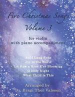 Five Christmas Songs for Violin - volume 3