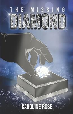 The Missing Diamond - Caroline Rose - cover