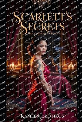 Scarlett's Secrets: Gaslighting Into Surrender - Rameen Erotikos - cover