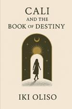 Cali And The Book of Destiny