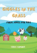Giggles in the Grass: Hilarious Farm Jokes for Kids