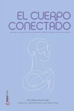 El cuerpo conectado: Uniendo lo oral, postural y emocional desde el enfoque somato-sensorial